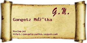 Gangetz Mátka névjegykártya